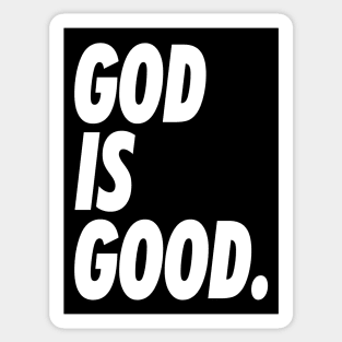 GOD IS GOOD 2 Sticker